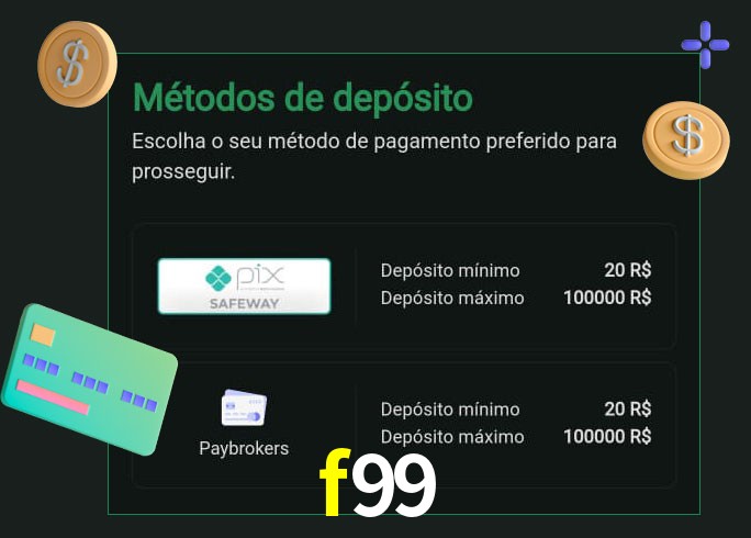 O cassino f99 oferece uma grande variedade de métodos de pagamento
